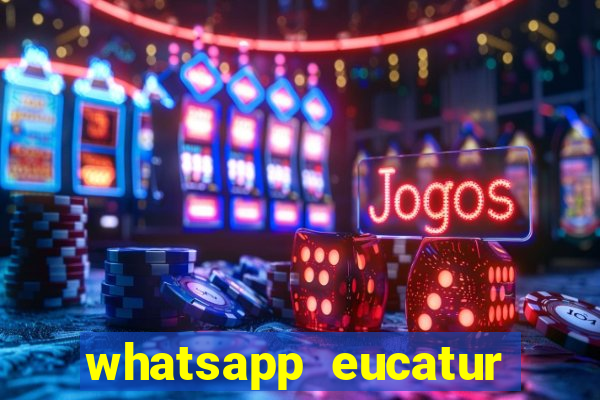 whatsapp eucatur porto velho